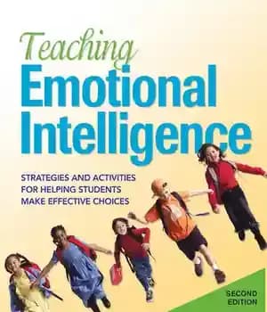 دانلود کتاب Teaching Emotional Intelligence: Strategies and Activities for Helping Students Make Effective Choices