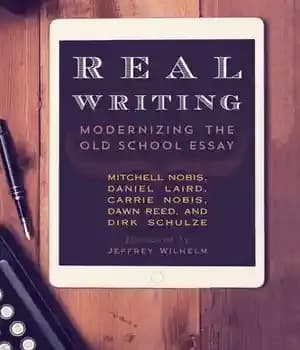 دانلود کتاب Real Writing: Modernizing the Old School Essay