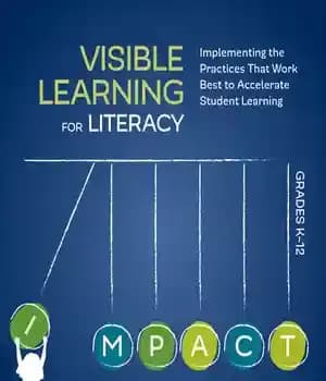 دانلود کتاب Visible Learning for Literacy, Grades K-12: Implementing the Practices That Work Best to Accelerate Student