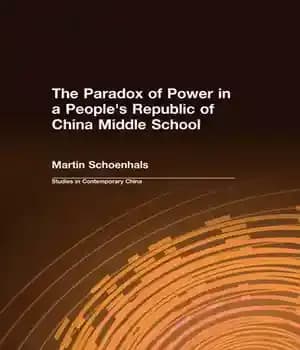 دانلود کتاب The Paradox of Power in a People’s Republic China Middle School
