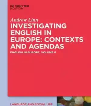 دانلود کتاب English in Europe: Volume 6 Investigating Contexts and Agendas – : 6