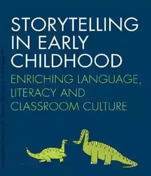 دانلود کتاب Storytelling in Early Childhood: Enriching language, literacy and classroom culture