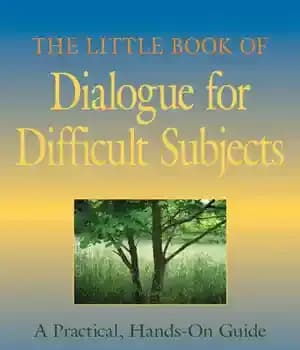 دانلود کتاب The Little Book of Dialogue for Difficult Subjects: A Practical, Hands-On Guide