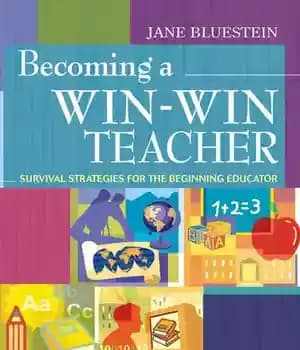 دانلود کتاب Becoming a Win-Win Teacher: Survival Strategies for the Beginning Educator