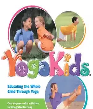 دانلود کتاب YogaKids: Educating The Whole Child Through Yoga