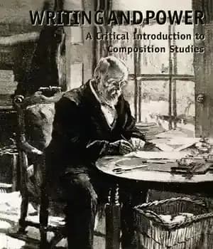 دانلود کتاب Writing and Power: A Critical Introduction to Composition Studies