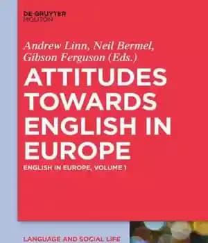 دانلود کتاب English in Europe: Volume 1 Attitudes towards Europe