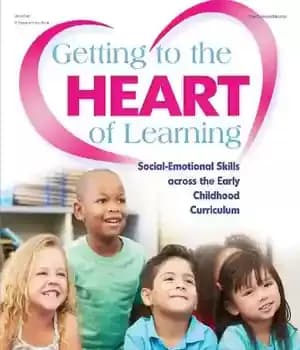 دانلود کتاب Getting to the Heart of Learning: Social-Emotional Skills across Early Childhood Curriculum