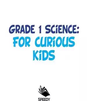 دانلود کتاب Grade 1 Science–For Curious Kids: Fun Science Trivia for Kids In One – 1