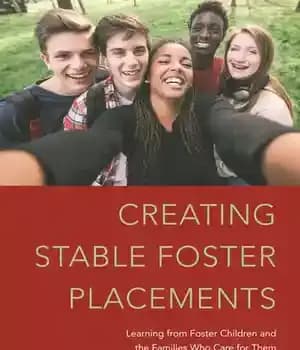 دانلود کتاب Creating Stable Foster Placements: Learning from Children and the Families Who Care For Them – ‌