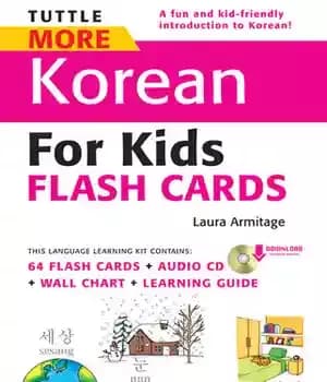 دانلود کتاب Tuttle More Korean for Kids Flash Cards Kit eBook: [Includes 64 Cards, Audio CD, Wall Chart