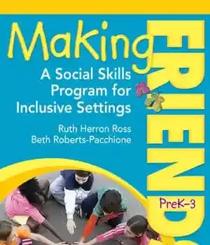 دانلود کتاب Making Friends PreK-3: A Social Skills Program for Inclusive Settings