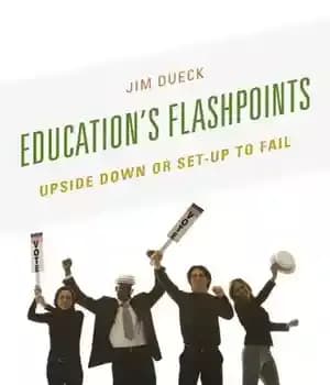 دانلود کتاب Education’s Flashpoints: Upside Down or Set-Up to Fail