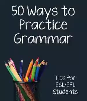 دانلود کتاب Fifty Ways to Practice Grammar: Tips for ESL/EFL Students