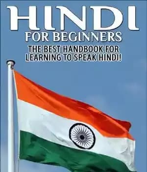 دانلود کتاب Hindi for Beginners: The Best Handbook Learning to Speak Hindi! (2e