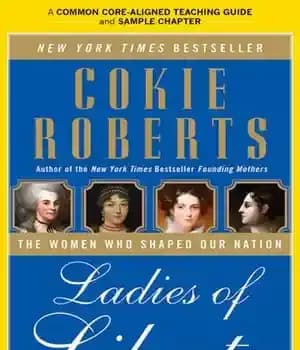 دانلود کتاب A Teacher’s Guide to Ladies of Liberty: Common-Core Aligned Teacher Materials and Sample Chapter