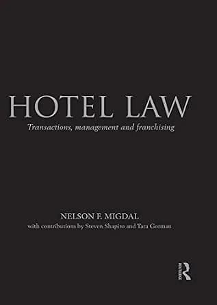 و دانلود نسخه کامل کتاب زبان اصلی Hotel Law: Transactions, Management and Franchising PDF | دانلود کتاب خارجی