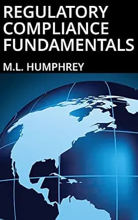 و دانلود نسخه کامل کتاب زبان اصلی Regulatory Compliance Fundamentals (Regulatory Compliance Essentials) PDF | دانلود کتاب خارجی