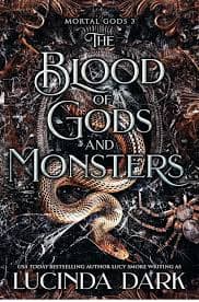 The Blood of Gods and Monsters