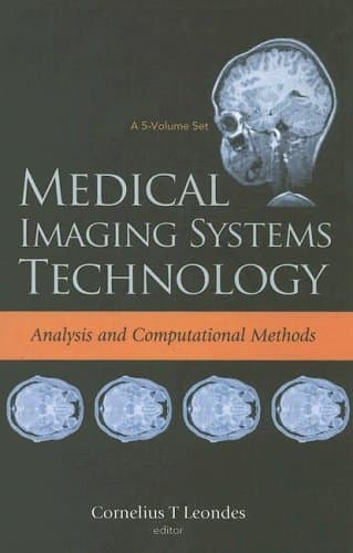 دانلود کتاب Medical Imaging Systems Technology Methods in General Anatomy