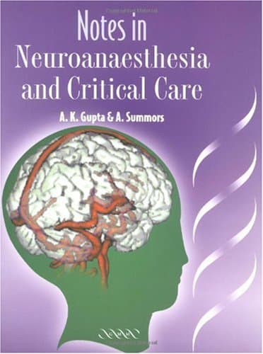 دانلود کتاب Notes in Neuroanaesthesia and Critical Care