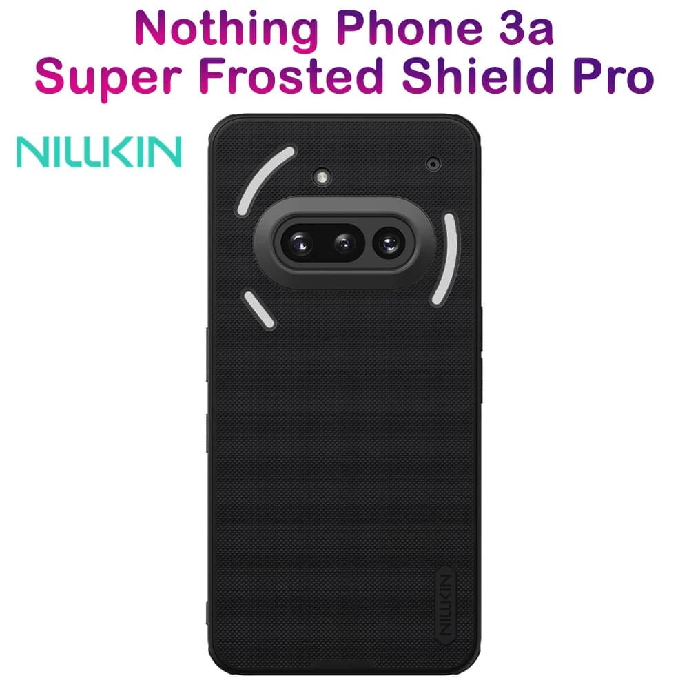قاب ضد ضربه Nothing Phone 3a مارک نیلکین مدل Super Frosted Shield Pro