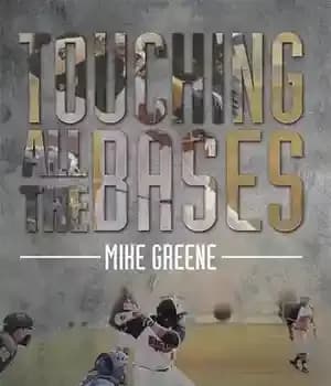 دانلود کتاب Touching All the Bases: A Complete Guide to Baseball Success on and off Field