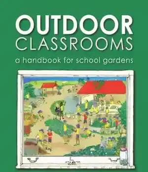 دانلود کتاب Outdoor Classrooms: A Handbook for School Gardens