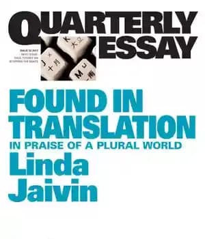 دانلود کتاب Quarterly Essay 52 Found in Translation: Praise of a Plural World