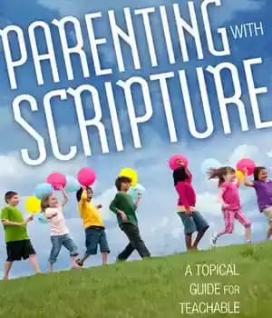 دانلود کتاب Parenting with Scripture: A Topical Guide for Teachable Moments