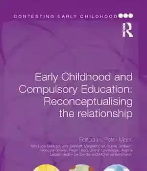 دانلود کتاب Early Childhood and Compulsory Education: Reconceptualising the relationship