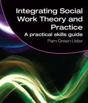 دانلود کتاب Integrating Social Work Theory and Practice: A Practical Skills Guide