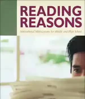 دانلود کتاب Reading Reasons: Motivational Mini-Lessons for Middle and High School