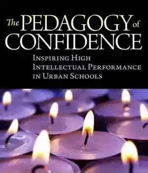 دانلود کتاب The Pedagogy of Confidence: Inspiring High Intellectual Performance in Urban Schools