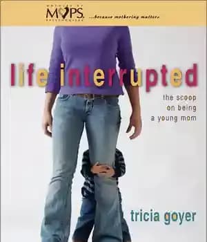 دانلود کتاب Life Interrupted: The Scoop on Being a Young Mom – Young