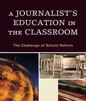 دانلود کتاب A Journalist’s Education in the Classroom: Challenge of School Reform