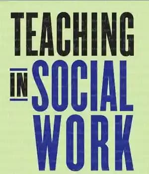 دانلود کتاب Teaching in Social Work: An Educators’ Guide to Theory and Practice