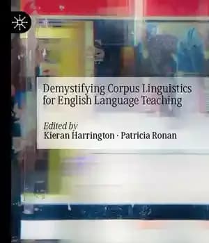 دانلود کتاب Demystifying Corpus Linguistics for English Language Teaching