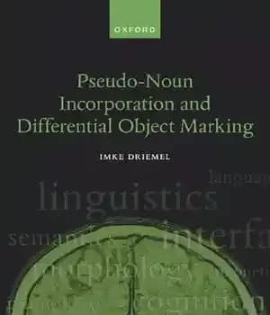 دانلود کتاب Pseudo-Noun Incorporation and Differential Object Marking