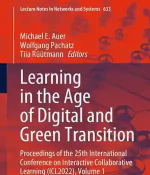 دانلود کتاب Learning in the Age of Digital and Green Transition: Proceedings 25th International Conference on Interactive Collaborative