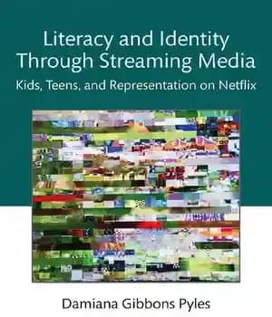 دانلود کتاب Literacy and Identity Through Streaming Media: Kids, Teens, Representation on Netflix