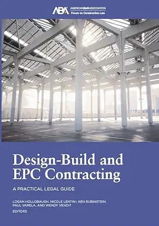 و دانلود نسخه کامل کتاب زبان اصلی Design-Build and EPC Contracting: A Practical Legal Guide PDF | دانلود کتاب خارجی