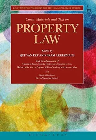 و دانلود نسخه کامل کتاب زبان اصلی Cases, Materials and Text on Property Law: Ius Commune Casebooks for a Common Law of Europe (Ius Commune Casebooks for the Common Law of Europe) PDF | دانلود کتا