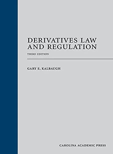 و دانلود نسخه کامل کتاب زبان اصلی Derivatives Law and Regulation, Third Edition 3rd Edition PDF | دانلود کتاب خارجی