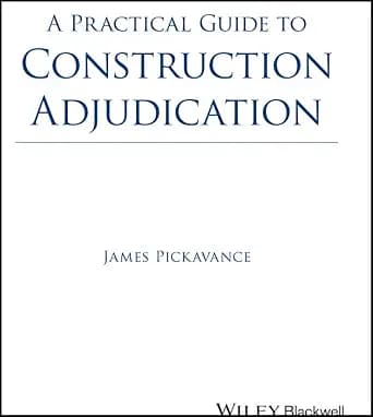 و دانلود نسخه کامل کتاب زبان اصلی A Practical Guide to Construction Adjudication PDF | دانلود کتاب خارجی