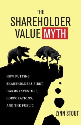 و دانلود نسخه کامل کتاب زبان اصلی The Shareholder Value Myth: How Putting Shareholders First Harms Investors, Corporations, and the Public Kindle Edition PDF | دانلود کتاب خارجی