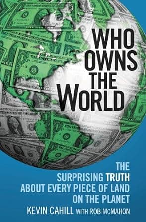 و دانلود نسخه کامل کتاب زبان اصلی Who Owns the World: The Surprising Truth About Every Piece of Land on the Planet PDF | دانلود کتاب خارجی