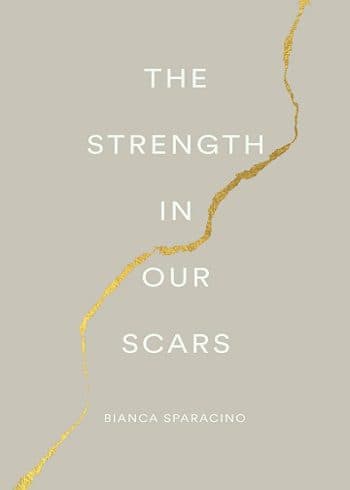 کتاب The Strength In Our Scars قدرت در زخم های ما (زبان اصلی)