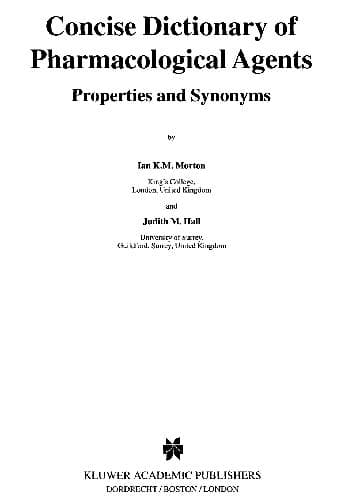 دانلود کتاب Concise Dictionary of Pharmacological Agents – Properties and Synonyms