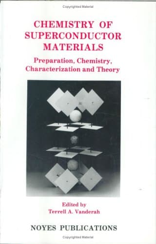 دانلود کتاب Chemistry of Superconductor Materials Preparation, Chemistry, Characterization and Theory